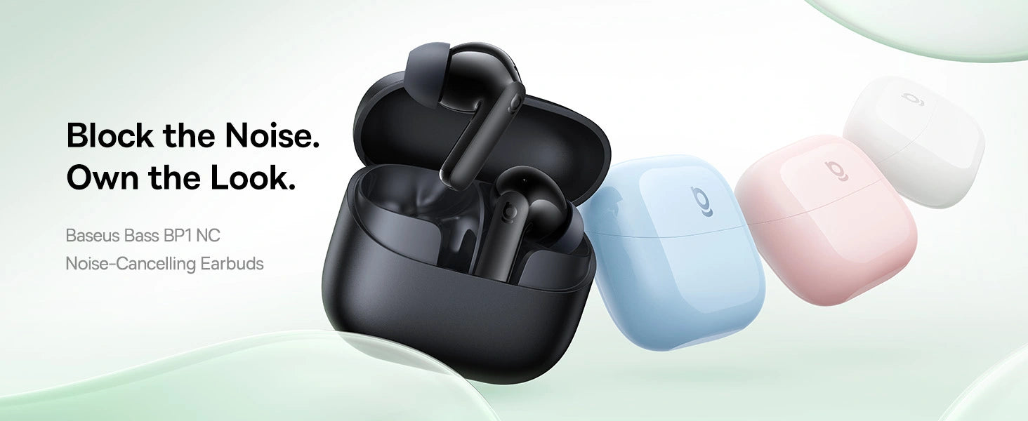 Baseus Bass BP1 NC In-Ear True Wireless Earbuds block the noise own the look