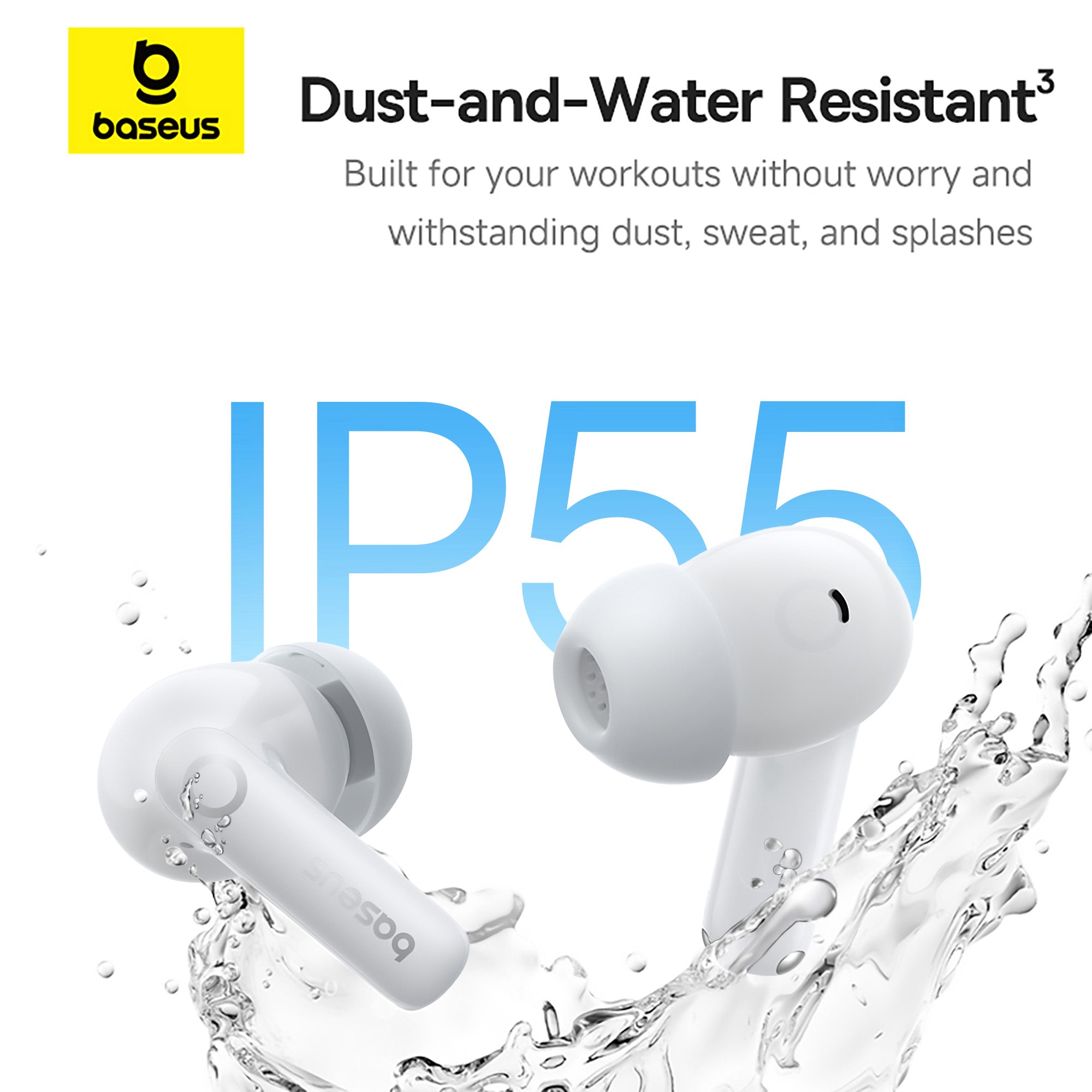 White Baseus IP55 dust-and-water resistant earbuds shown with a splash graphic on a white background, featuring the Baseus brand logo and IP55 text.